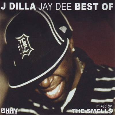 The Smells - J Dilla Jay Dee Best Of download mp3 flac