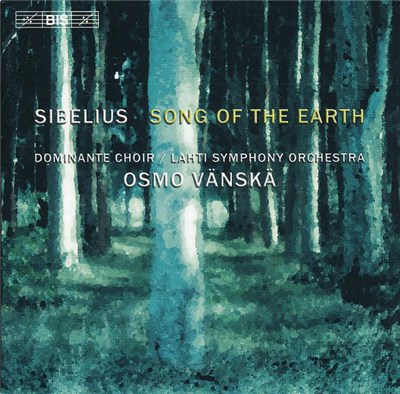 Jean Sibelius / Lahti Symphony Orchestra, Osmo Vänskä - Song Of The Earth (Cantatas) download mp3 flac