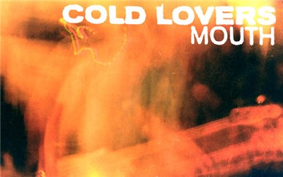 Cold Lovers - Mouth download mp3 flac