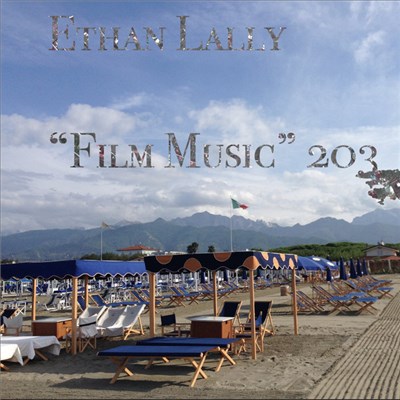 Ethan Lally - "Film Music" 203 download mp3 flac