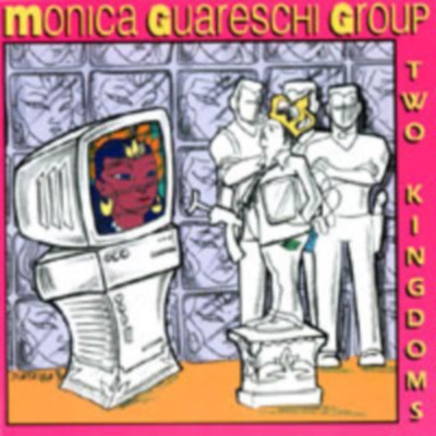 Monica Guareschi Group - Two Kingdoms download mp3 flac