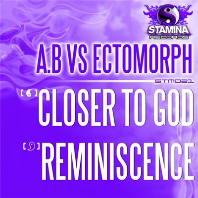 A.B Vs Ectomorph - Closer To God / Reminiscence download mp3 flac