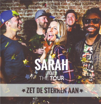 Sarah Feat. The Tour - Zet De Sterren Aan download mp3 flac