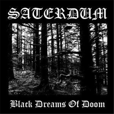 Saterdum - Black Dreams Of Doom download mp3 flac