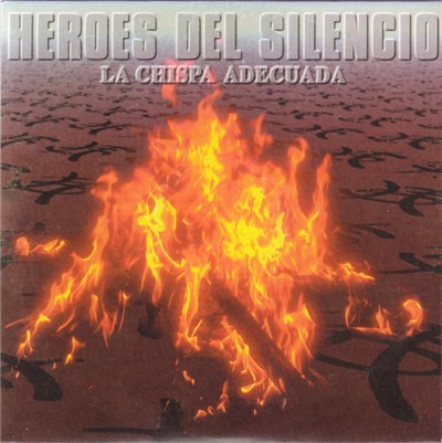 Héroes Del Silencio - La Chispa Adecuada download mp3 flac