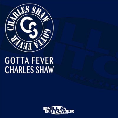 Charles Shaw - Gotta Fever download mp3 flac