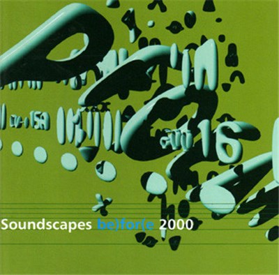 Various - Soundscapes Be)for(e 2000 download mp3 flac