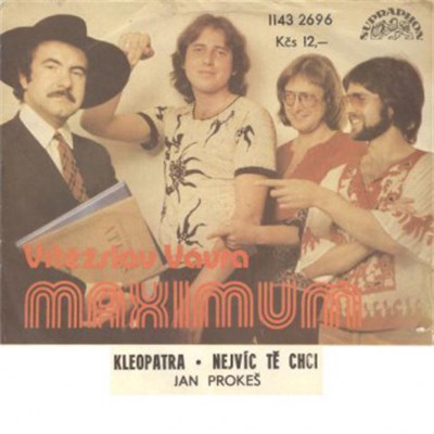 Jan Prokeš, Vítězslav Vávra, Maximum - Kleopatra • Nejvíc Tě Chci download mp3 flac
