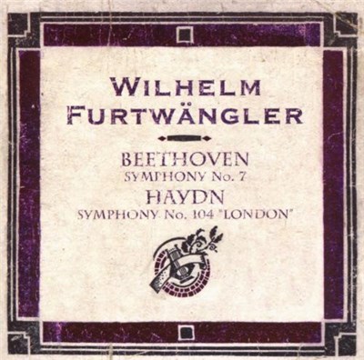 Wilhelm Furtwängler conducting Berliner Philharmoniker, Wiener Philharmoniker - Symphony No. 7 / Symphony No. 104 "London" download mp3 flac