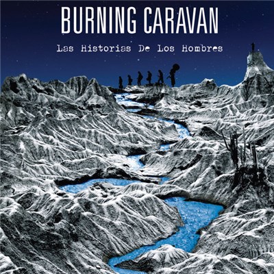Burning Caravan - Las Historias De Los Hombres download mp3 flac