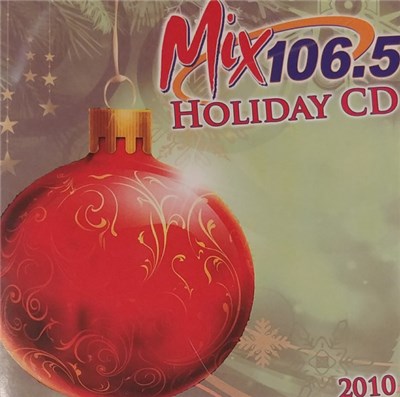 Various - Mix 106.5 Holiday CD 2010 download mp3 flac