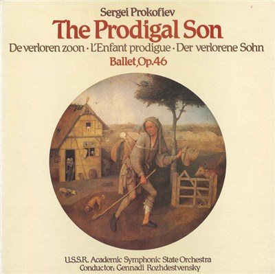 Sergei Prokofiev - Gennadi Rozhdestvensky, U.S.S.R. Academic Symphonic State Orchestra - The Prodigal Son (Ballet, Op. 46) download mp3 flac