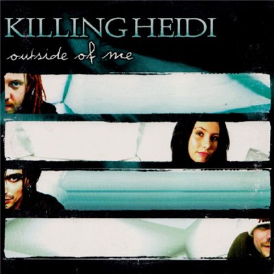 Killing Heidi - Outside Of Me download mp3 flac