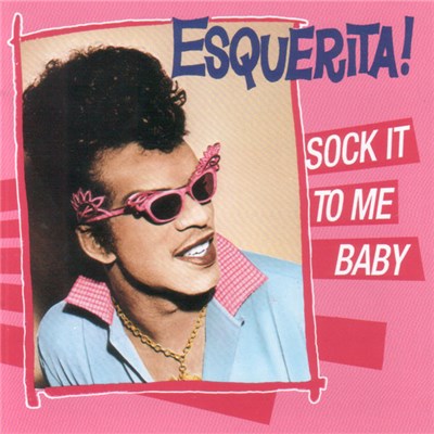 Esquerita - Sock It To Me, Baby download mp3 flac