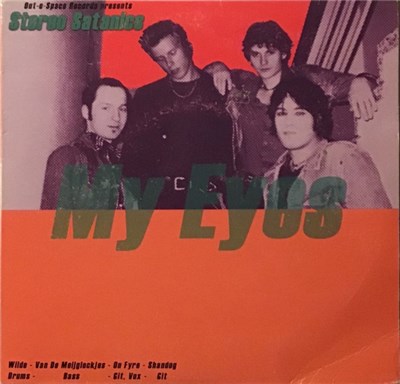 Stereo Satanics / The Hicktown Heroes - My Eyes / No Excuse download mp3 flac