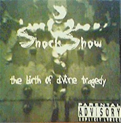 ShockShow - The Birth Of Divine Tragedy download mp3 flac