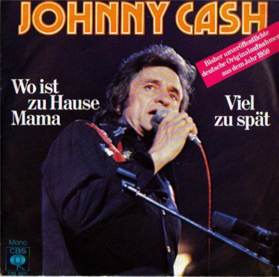 Johnny Cash - Wo Ist Zu Hause Mama / Viel Zu Spät download mp3 flac