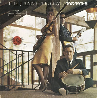 The J Ann C Trio - At Tan-Tar-A download mp3 flac
