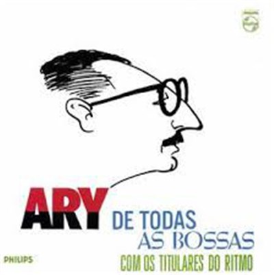 Titulares Do Ritmo, Portinho E Sua Orquestra - Ary De Todas As Bossas download mp3 flac