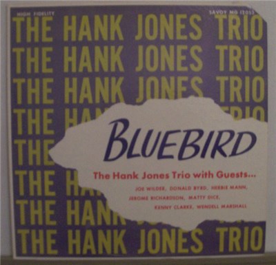 The Hank Jones Trio With Guests . . . Joe Wilder, Donald Byrd, Herbie Mann, Jerome Richardson, Matty Dice, Kenny Clarke, Wendell Marshall - Bluebird download mp3 flac