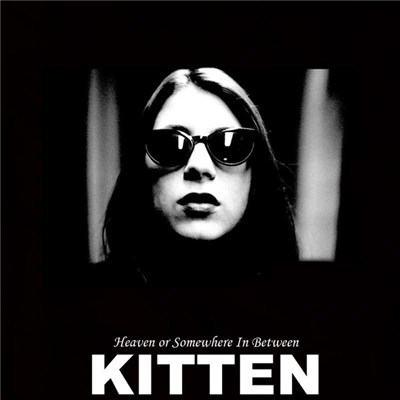 Kitten - Heaven Or Somewhere In Between download mp3 flac