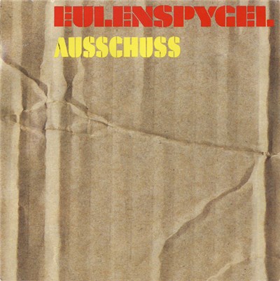 Eulenspygel - Ausschuss download mp3 flac