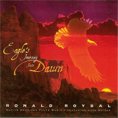 Ronald Roybal - Eagle's Journey Into Dawn download mp3 flac