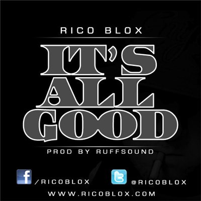 Rico Blox - It's All Good download mp3 flac
