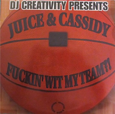 Juice & Cassidy - Fuckin' Wit My Team?! download mp3 flac