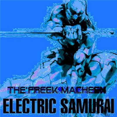 The Freek Macheen - Electric Samurai download mp3 flac