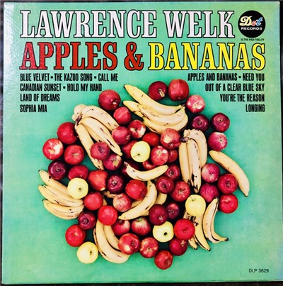 Lawrence Welk And His Orchestra - Apples And Bananas download mp3 flac