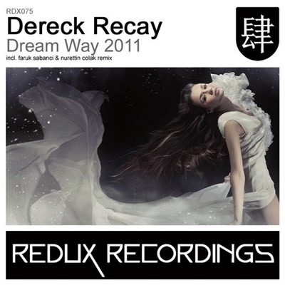 Dereck Recay - Dream Way 2011 download mp3 flac