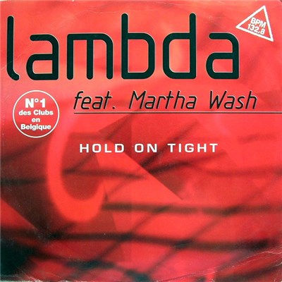 Lambda Feat. Martha Wash - Hold On Tight download mp3 flac