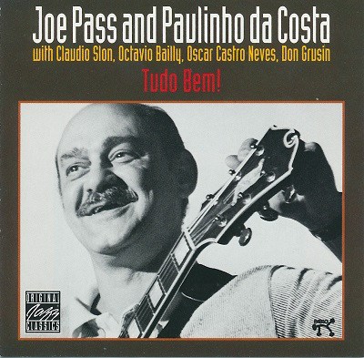 Joe Pass And Paulinho Da Costa - Tudo Bem! download mp3 flac
