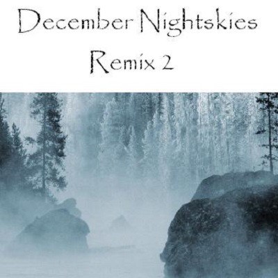 December Nightskies - Remix 2 download mp3 flac