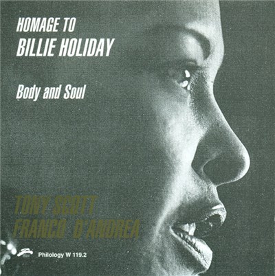 Tony Scott , Franco D'Andrea - Homage To Billie Holiday - Body And Soul download mp3 flac