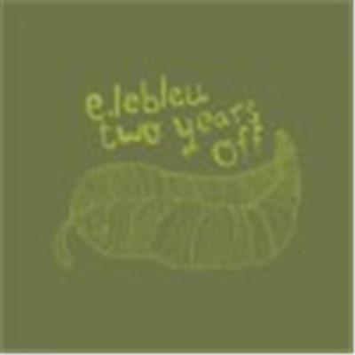 E.lebleu - Two Years Off download mp3 flac