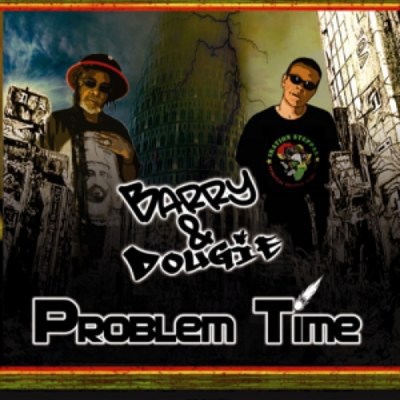 Barry & Dougie - Problem Time download mp3 flac