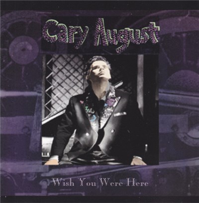 Cary August - Wish You Were Here download mp3 flac