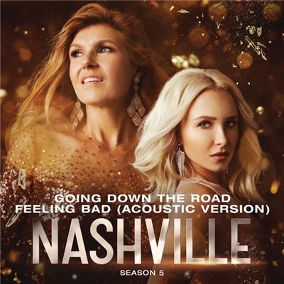 Nashville Cast - Going Down The Road Feeling Bad (Acoustic Version) download mp3 flac