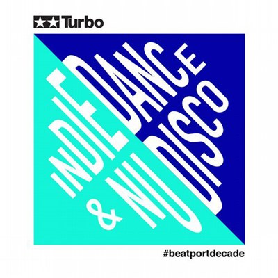Various - Turbo #BeatportDecade Indie Dance & Nu Disco download mp3 flac