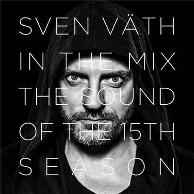 Sven Väth - In The Mix - The Sound Of The 15th Season download mp3 flac