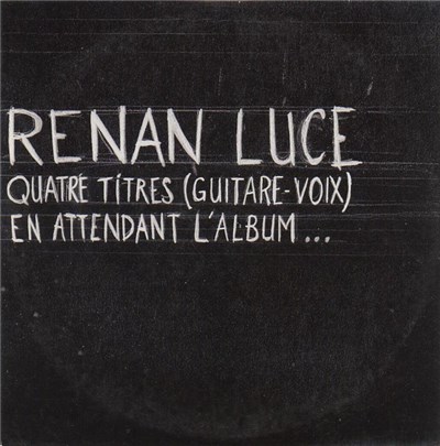Renan Luce - Quatre Titres (Guitare-Voix), En Attendant L'Album download mp3 flac