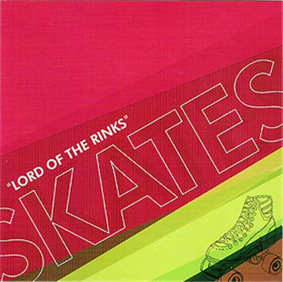 Skates - Lord Of The Rinks download mp3 flac