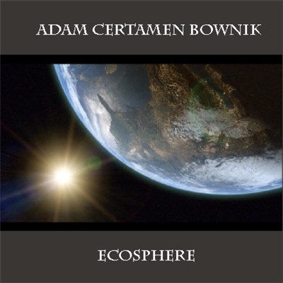 Adam Certamen Bownik - Ecosphere download mp3 flac
