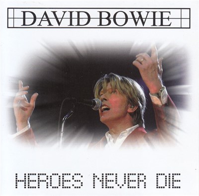 David Bowie - Heroes Never Die download mp3 flac