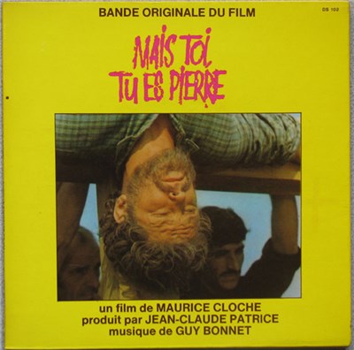 Guy Bonnet - Mais Toi Tu Es Pierre - Bande Originale Du Film download mp3 flac