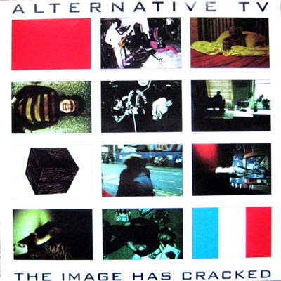 Alternative TV - The Image Has Cracked download mp3 flac