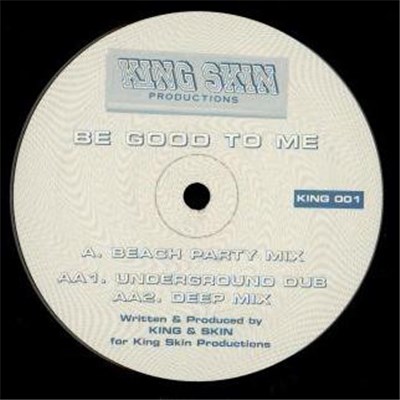 King & Skin - Be Good To Me download mp3 flac