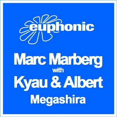Marc Marberg With Kyau & Albert - Megashira download mp3 flac